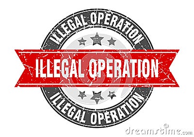 illegal operation stamp Vector Illustration