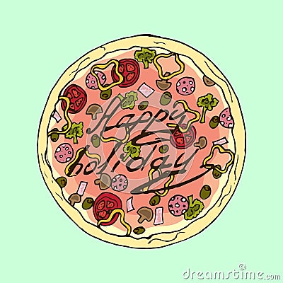 Illustration. Appetizing pizza. Happy holiday. Vector Illustration