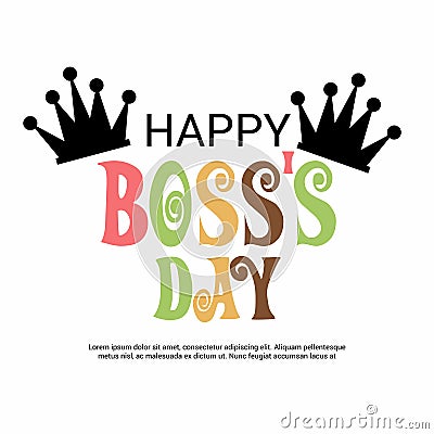 Happy Boss`s Day. Stock Photo