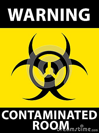 Illustration of a black and yellow [CONTAMINATED ROOM, WARNING] sign Cartoon Illustration