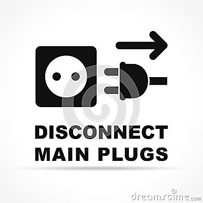 Disconnect main plugs icon concept Vector Illustration