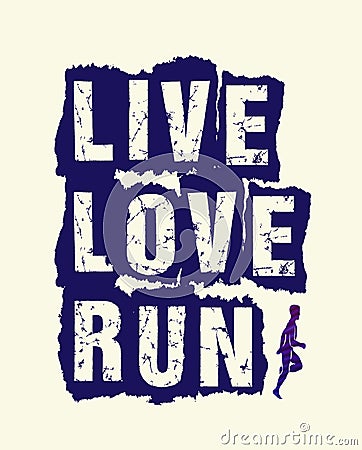 Illustration. Live Love Run. Stock Photo