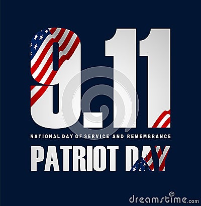 Illustration of Patriot Day Poster. September 11th Vector Illustration