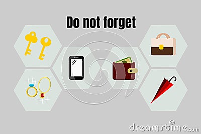 Illustration of sign for remind : do not forget your valuable things. Stock Photo
