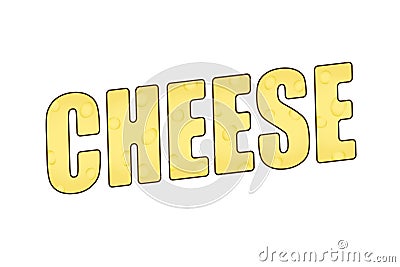 The word cheese with a cheesy texture. 3D illustration. Vector Illustration