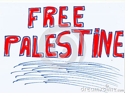 Illustrative message saying free Palestine Stock Photo