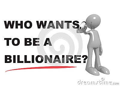 Who wants to be a billionaire on white Stock Photo