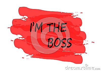 Im the boss banner Stock Photo