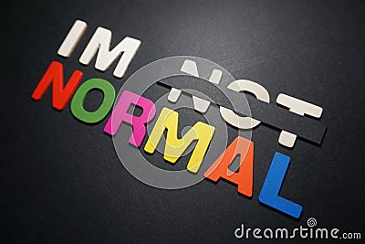 Im not normal Stock Photo