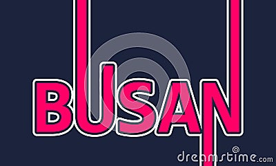 Busan city name. Vector Illustration