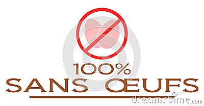 100% no eggs, nutrition, label, french, colors, isolated. Cartoon Illustration