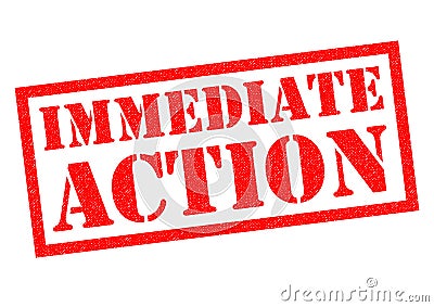 IMMEDIATE ACTION Stock Photo