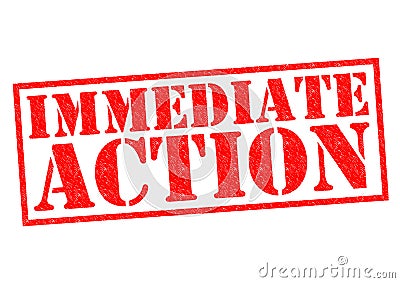 IMMEDIATE ACTION Stock Photo