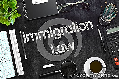 Immigration Law Concept on Black Chalkboard. 3D Rendering. Stock Photo