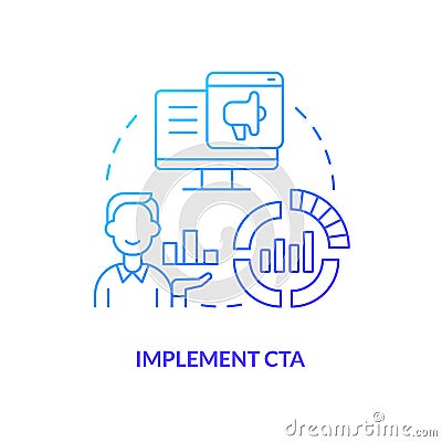Implement CTA blue gradient concept icon Vector Illustration