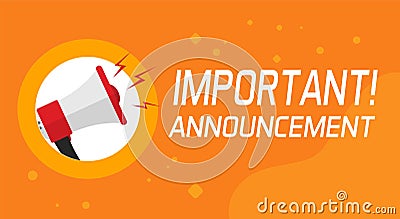 Important announcement information and attention message banner or caution alert notice warning concept with megaphone Vector Illustration