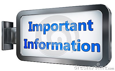 Important Information on billboard background Stock Photo