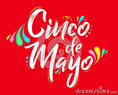 Cinco de Mayo, Traditional Mexican Holiday, lettering vector illustration Vector Illustration