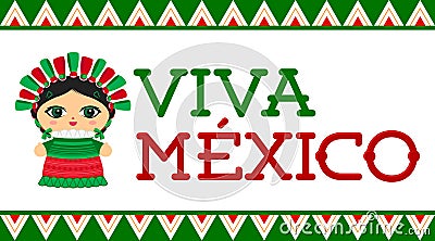 Viva Mexico, traditional Mexican phrase and Doll vector illustration Vector Illustration