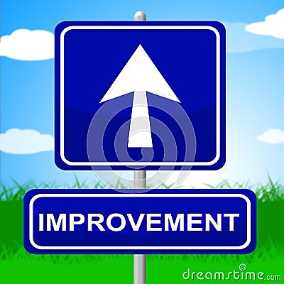 Improvement Sign Means Upward Progress And Advancing Stock Photo