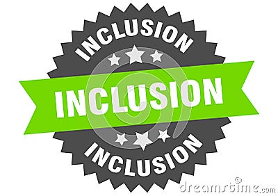 inclusion sign. inclusion round isolated ribbon label. Vector Illustration
