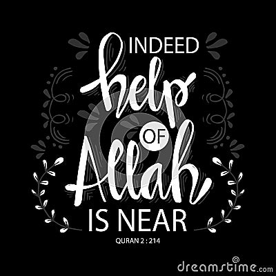 Indeed help of allah is nea. Islamic quran quotes. Vector Illustration