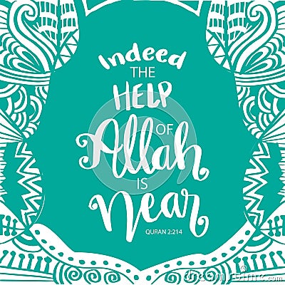Indeed the help of Allah is near. Islamic quote. Vector Illustration