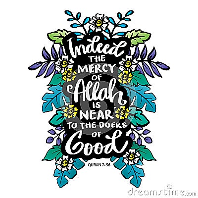 Indeed the mercy of Allah is near to the doers of good. Islamic quote. Vector Illustration