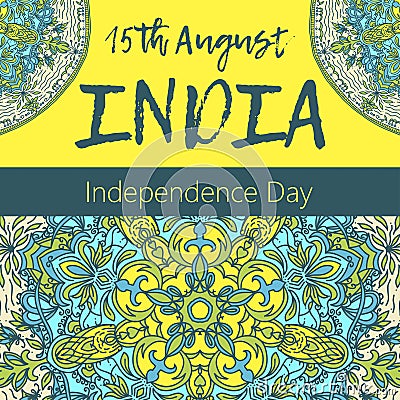 Independence Day of India. 15 th of August with mandala. Oriental pattern, illustration. Islam, Arabic Indian turkish motif Cartoon Illustration