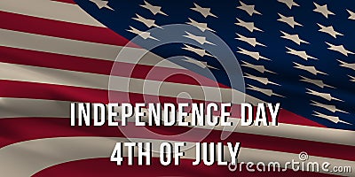 independence day 4th with background realistic american flag Vector Illustration