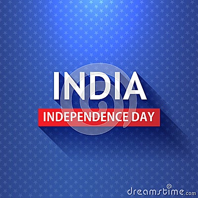 India independence day country background. Republick flag patriotism vector indian. Freedom tricolor happy concept banner pride. A Vector Illustration