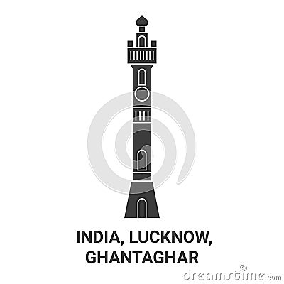 India, Lucknow, Ghantaghar travel landmark vector illustration Vector Illustration