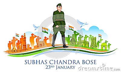 Indian background with Nation Hero and Freedom Fighter Subhash Chandra Bose Pride of India for 23rd January Vector Illustration