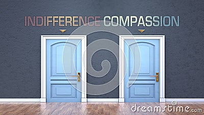 Indifference and compassion as a choice - pictured as words Indifference, compassion on doors to show that Indifference and Cartoon Illustration