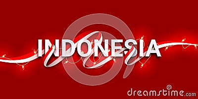 Indonesia independence day text decorated with flags and lights Vector Illustration