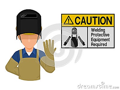 Industrial worker is presenting Welding protection warning sign Vector Illustration