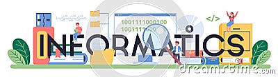 Informatics typographic header. Student write software and create Vector Illustration