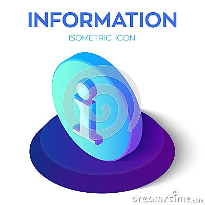 Information Icon. 3D Isometric Info Sign. Created For Mobile, Web, Decor, Print Products, Application. Perfect for web design, Stock Photo