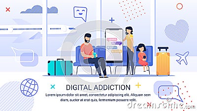 Informative Poster Inscription Digital Addiction. Vector Illustration