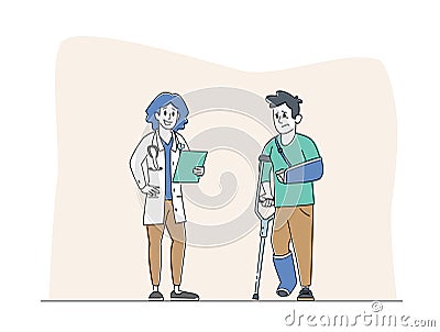 Injured Man with Broken Leg and Hand Communicate with Doctor. Character with Physical Injures Use Crutch Vector Illustration