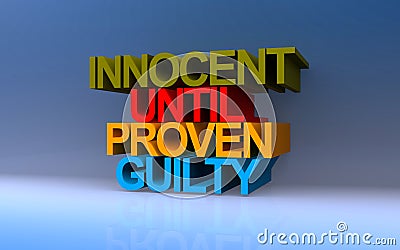 innocent until proven guilty on blue Stock Photo