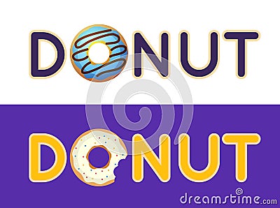 Inscription donut vector. Name of the coffee or pastries. Donut Vector Illustration