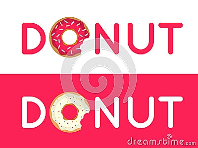 Inscription donut vector. Name of the coffee or pastries. Donut Vector Illustration