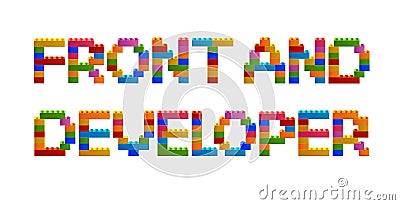 The inscription FRONT AND DEVELOPER from the blocks of the constructor Vector Illustration