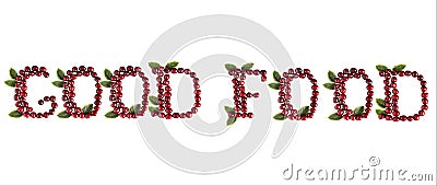 Inscription Good Food Cherry Berry Isolate Text Stock Photo
