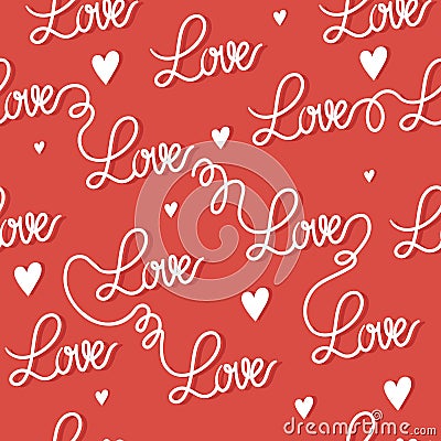 Inscription love, red and white romantic seamless pattern. Vector Illustration