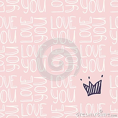 Inscription LOVE YOU with crown seamless pattern Vector Illustration