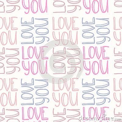 Inscription LOVE YOU seamless pattern Vector Illustration