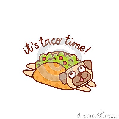 Funny kawaii pug dog in mexican tacos. Vector Illustration