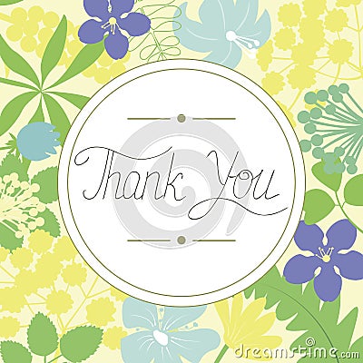 Inscription Thank you made in the circle on a floral background. Vector Illustration